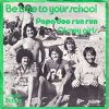 Papa Doo Run Run - Be True to your School   (7") - Image 2