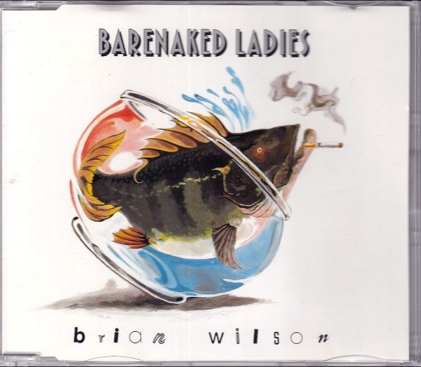 Barenaked Ladies - Brian Wilson   (CD-Maxi Single)