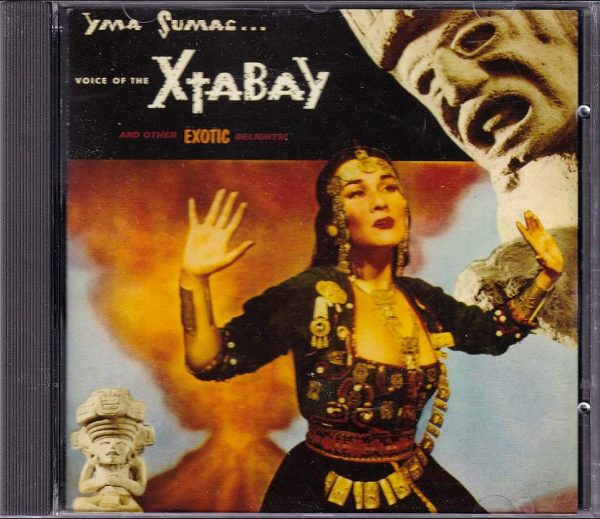 Yma Sumac - Voice of the Xtabay...and other Exotic Delights   (CD)