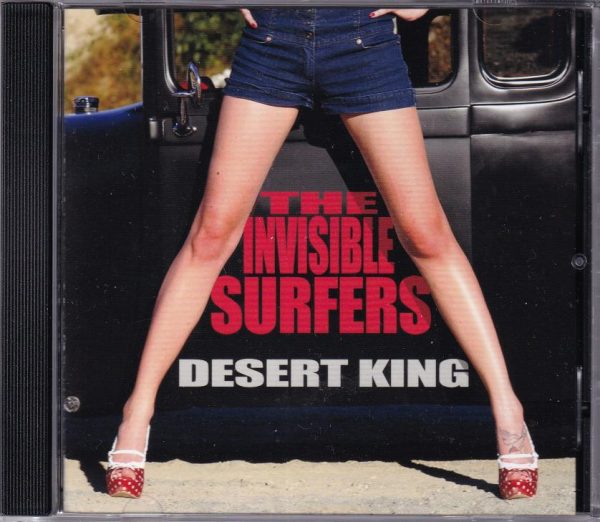 The Invisible Surfers - Desert King   (CD)