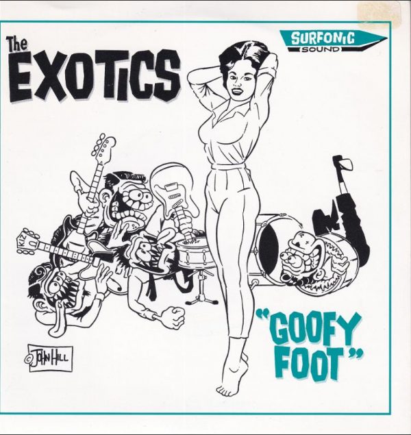 The Exotics - Goofy Foot   (7")