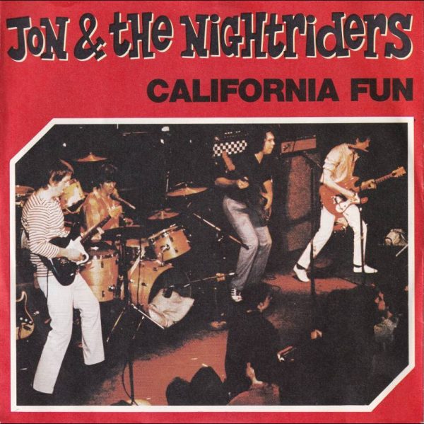 Jon & The Nightriders - California Fun   (7")