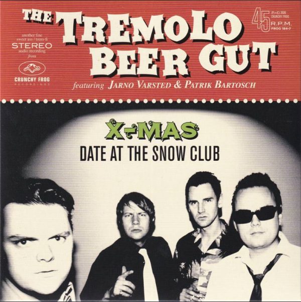 The Tremolo Beer Gut - X-Mas Date at the Snow Club   (7")