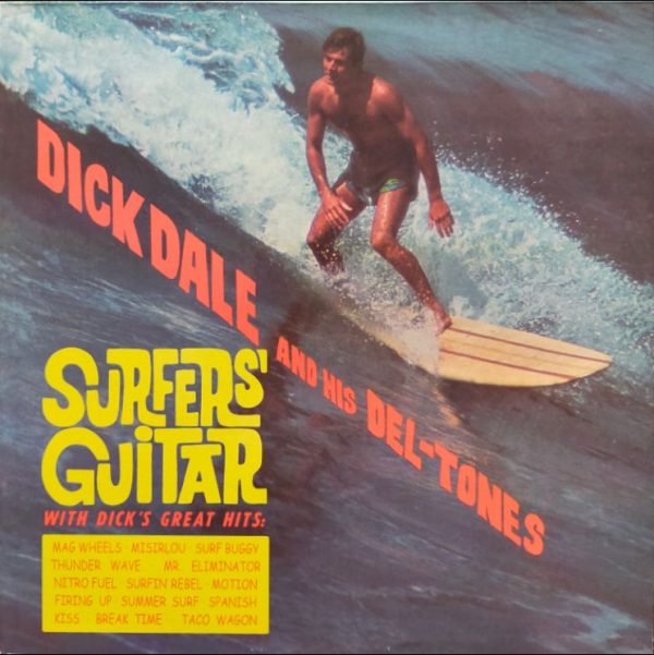 Dick Dale and The Del-Tones - Surfer's Guitar   (LP)