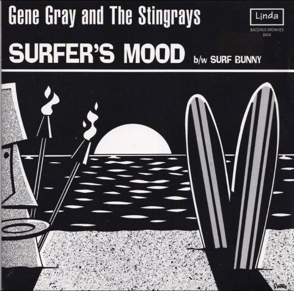 Gene Gray and The Stingrays - Surfer's Mood   (7")