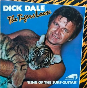 Dick Dale - The Tigers Loose   (LP)