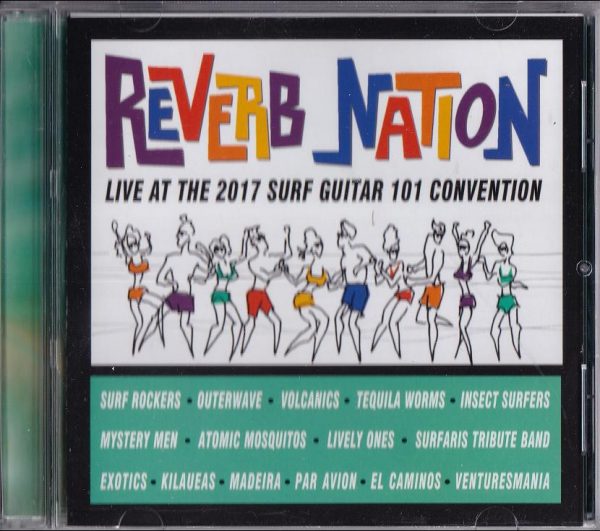 Var. Art. - Reverb Nation - Live at the 2017 Surf Guitar 101 Convention   (CD)