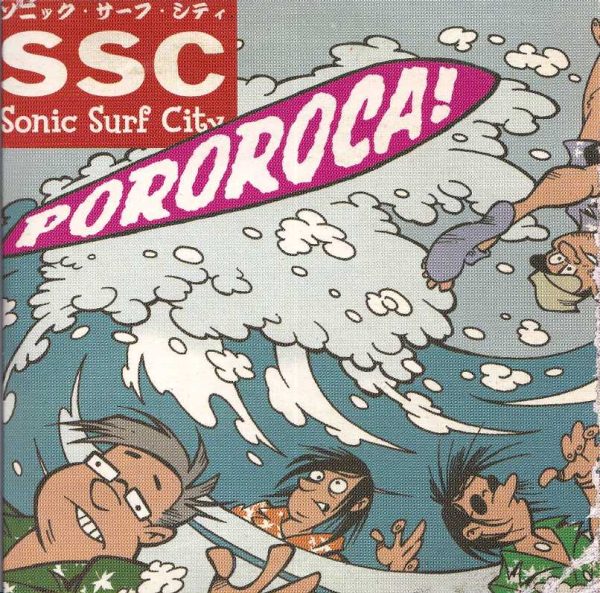 Sonic Surf City - Pororoca!    (CD)