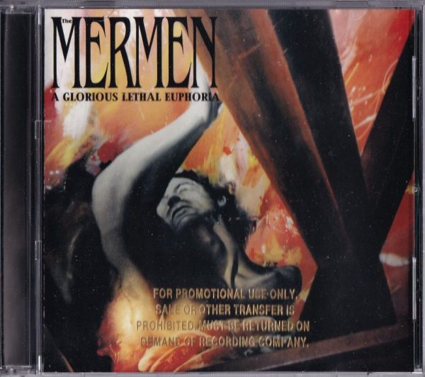 The Mermen - A Glorious Lethal Euphoria   (CD)