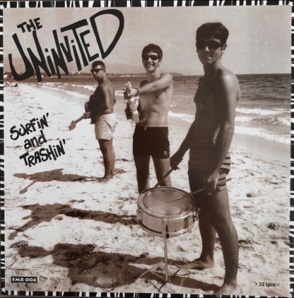 The Uninvited - Surfin' and Trashin'   (LP)