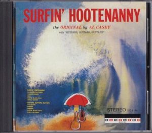 Al Casey - Surfin' Hootenanny   (CD)