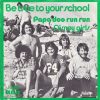 Papa Doo Run Run - Be True to your School   (7") - Image 2