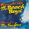 The Surfers - Sounds Like The Beach Boys   (LP) - Image 2