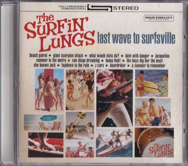 Surfin' Lungs - Last Wave to Surfsville   (CD)