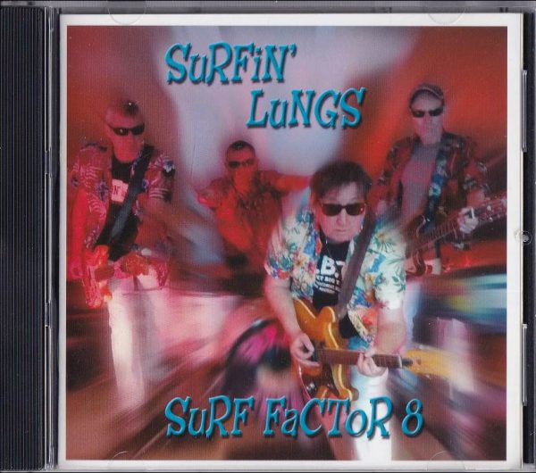 The Surfin' Lungs - Surf Factor 8   (CD)