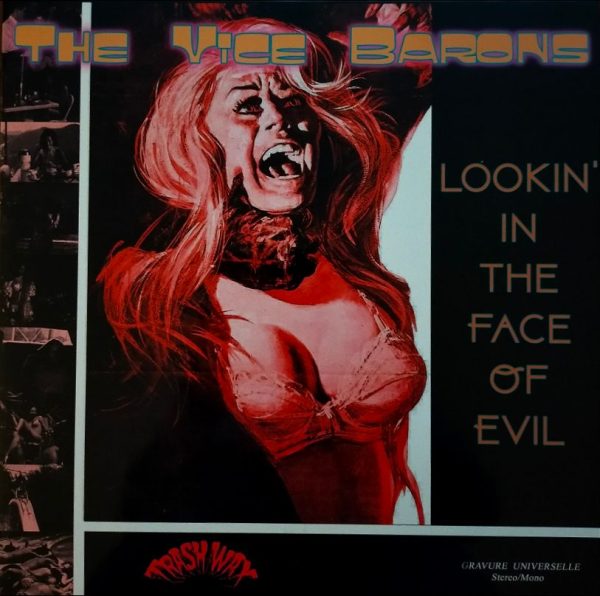 The Vice Barons - Lookin' in the Face of Evil   (LP)