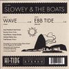 Slowey & The Boats - Wave   (7") - Image 2