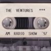 The Ventures - AM Radio '97 / FM Radio '91   (Cassette) - Image 4