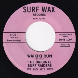 The Original Surf Raiders - Waikiki Run   (7")