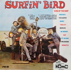 The Trashmen - Surfin' Bird   (LP)