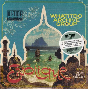 Whatitdo Archive Group - Exotique   (7")