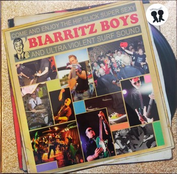 The Biarritz Boys - Come And Enjoy The Hip Slick Super Sexy And Ultra​-​Violent Surf Sound   (LP+CD)