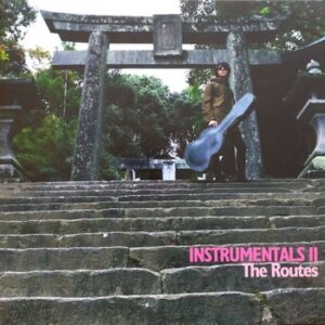 The Routes - Instrumentals II    (LP)