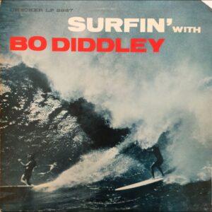 Bo Diddley - Surfin' with Bo Diddley   (LP)