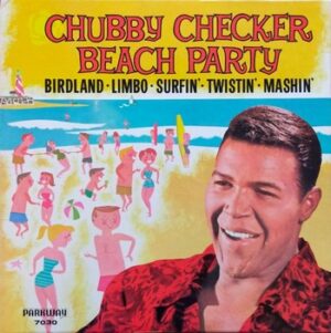 Chubby Checker - Beach Party   (LP)