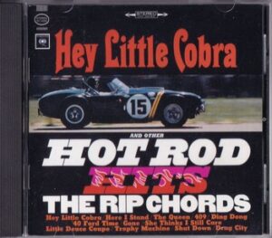 The Rip Chords - Hey Little Cobra   (CD)