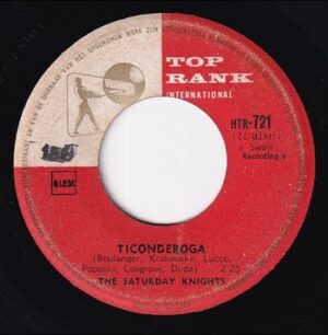 The Saturday Knights - Ticonderoga   (7")