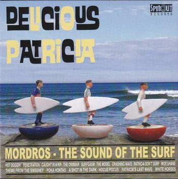 Delicious Patricia - Mordros--The Sound of the Surf   (CD)