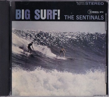 The Sentinals - Big Surf!   (CD)