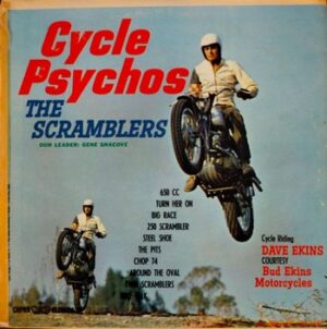 The Scramblers - Cycle Psychos   (LP)