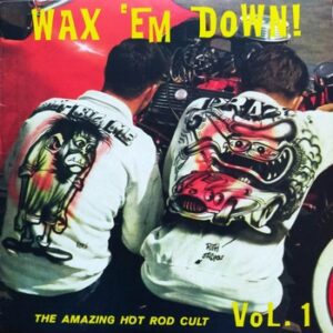 Var. Art. - Wax 'em Down, Vol. 1   (LP)