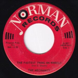 The Mechanics - The Fastest Thing on Wheels   (7")